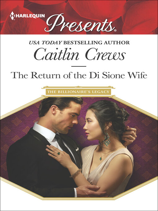 Title details for The Return of the Di Sione Wife by Caitlin Crews - Available